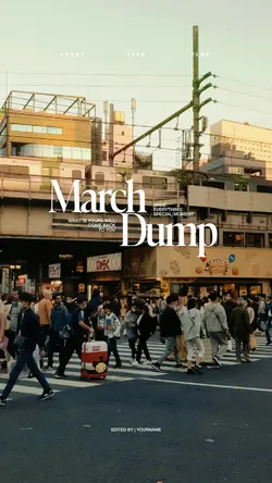 MARCH DUMP CINEMATIC
