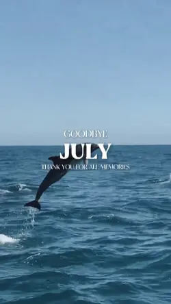 goodbye july 2026