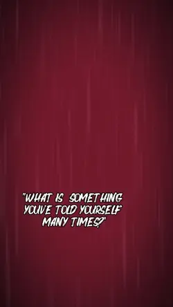 told yourself many