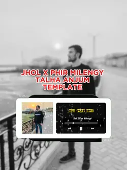 Jhol X Phir Milengy 