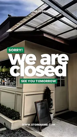 We are closed