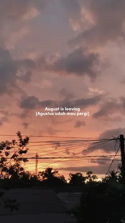 August is leaving 