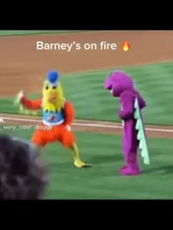 Barney is on fire🔥