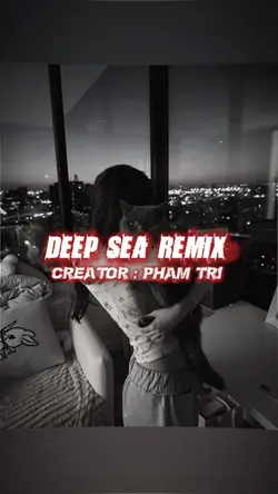 DEEP SEA REMIX