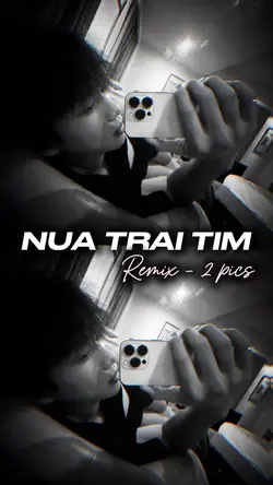 NỬA TRÁI TIM REMIX