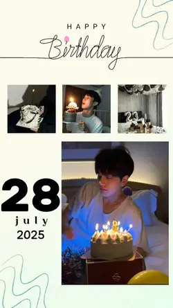 BIRTHDAY 28 JULY