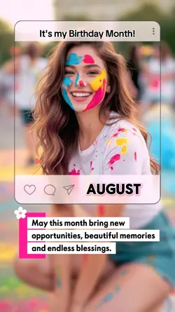 August my bday month