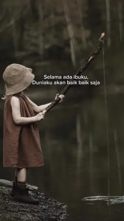 selama ada ibu