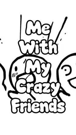 Me w/my crazy friend