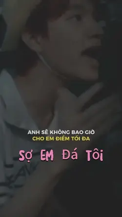 Sợ Em Đá Tôi