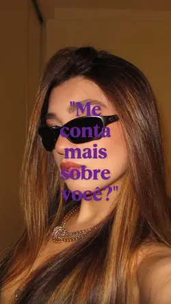 Me conta sobre você 
