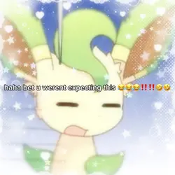 LEAFEONWHAHAHAH