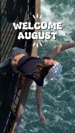 Welcome August