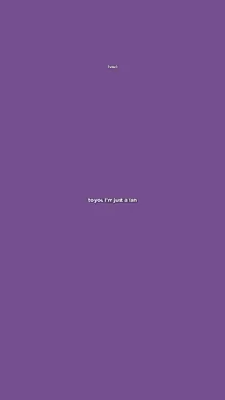 you're all I am