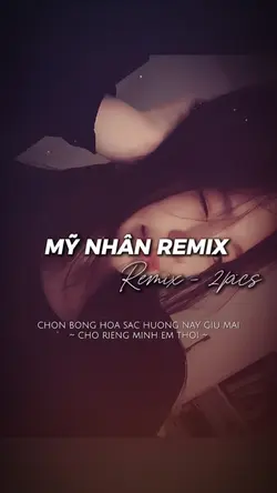 MỸ NHÂN REMIX