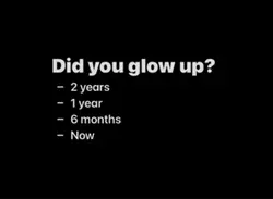Glow up