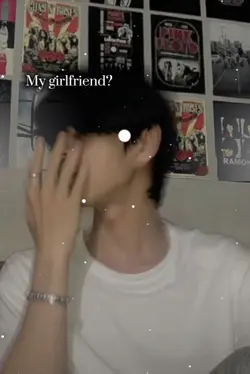 My girlfriend?