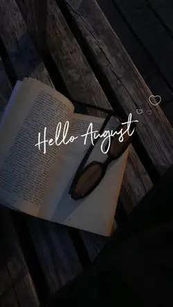 Hello August