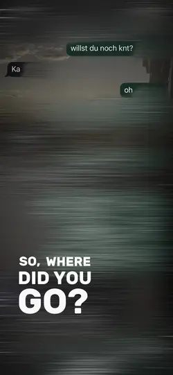 where did you go..?