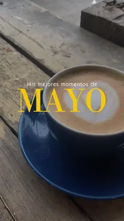 momentos mayo