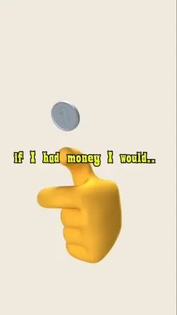 If I had money I.. 