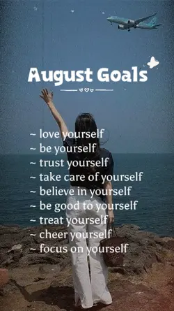 August Goals