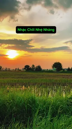 Nhạc Chill Nhẹ Nhàng