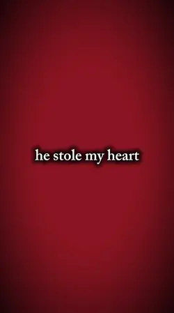 stole my heart