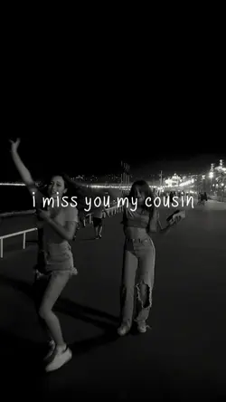 my love cousin
