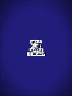 rockin, rollin