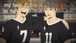 my twin is a bitch