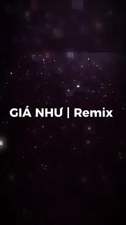 Giá Như remix 