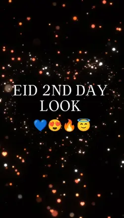 2nd Day Eid Look 