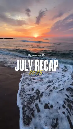 July Recap 🌴🔥