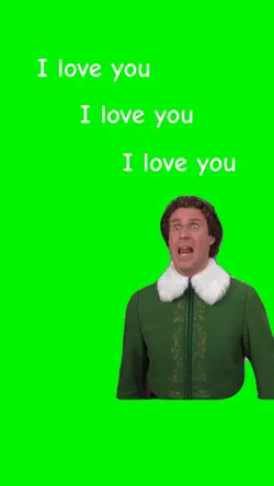 I love you Elf