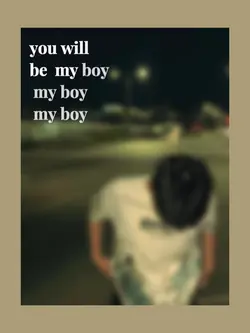 my boy 