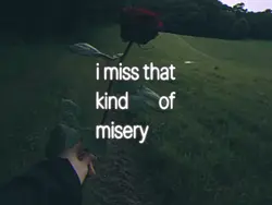 misery