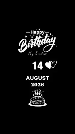 BDAY SISTER 14 AUGUS