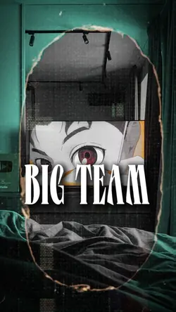 BIG TEAM