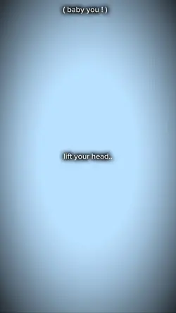 Lift your head 💗