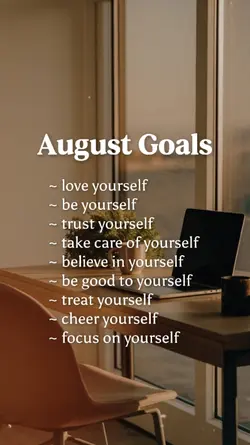 August Goals 