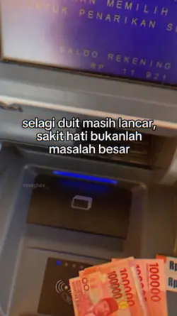 SELAGI DUIT MASIH