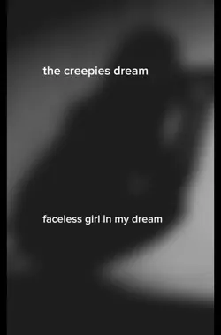 faceless girl dream