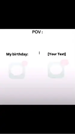 POV: Bday vs []