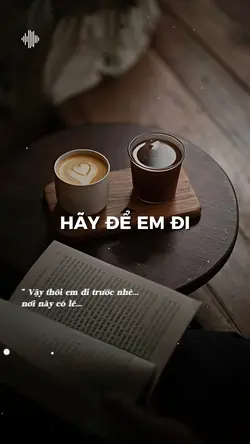 vậy thôi em đi trước