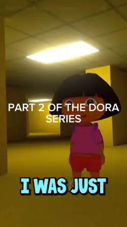Dora Mentality PT 2