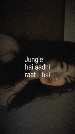 jungle hai aadhi rat