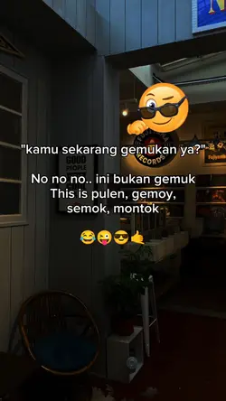 Kamu sekarang gemukn