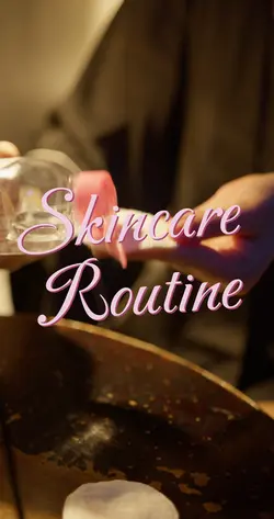 Skincare Routine 
