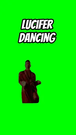 Lucifer dancing 